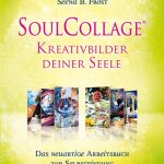 SoulCollage® - Kreativbilder Deiner Seele