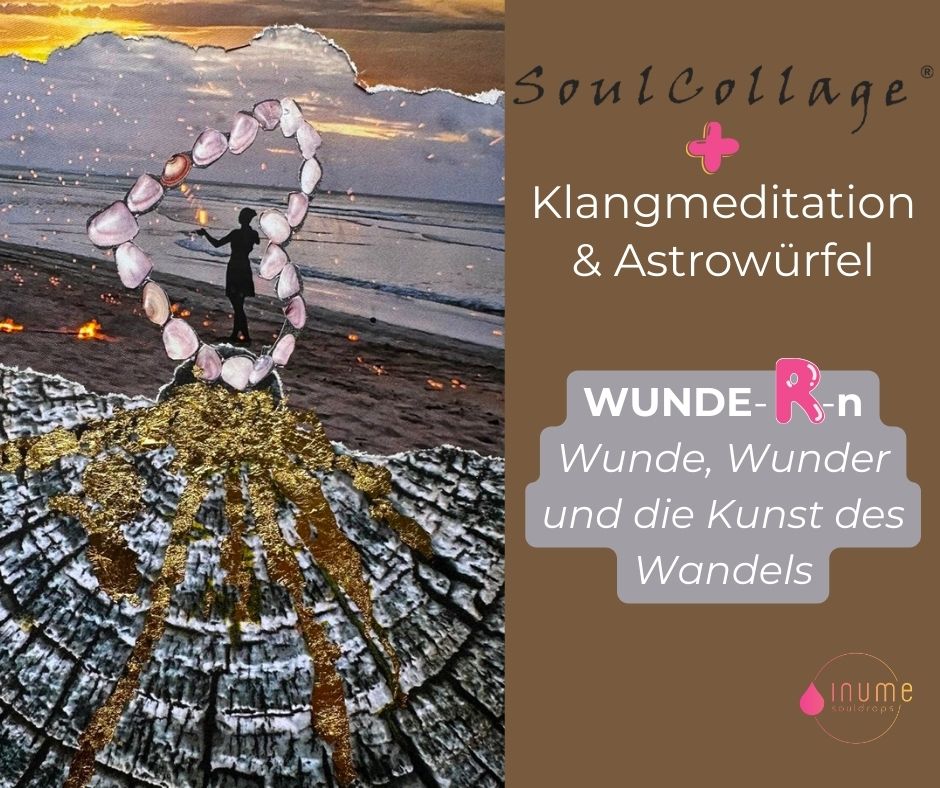SoulCollage mit Klangmeditation und Astrowürfel